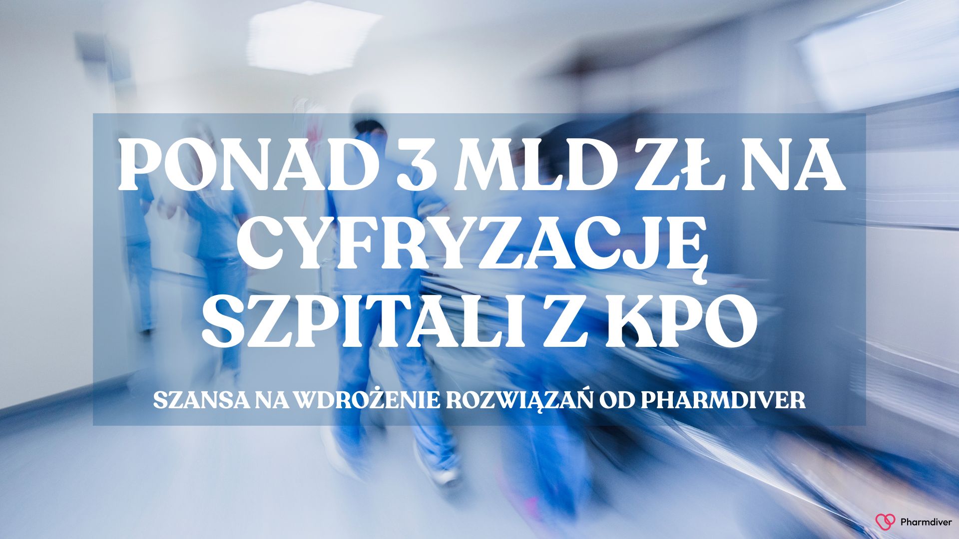 3,13 mld zł czeka na polskie szpitale – Ministerstwo Zdrowia otworzyło konkurs KPO na cyfrową transformację!